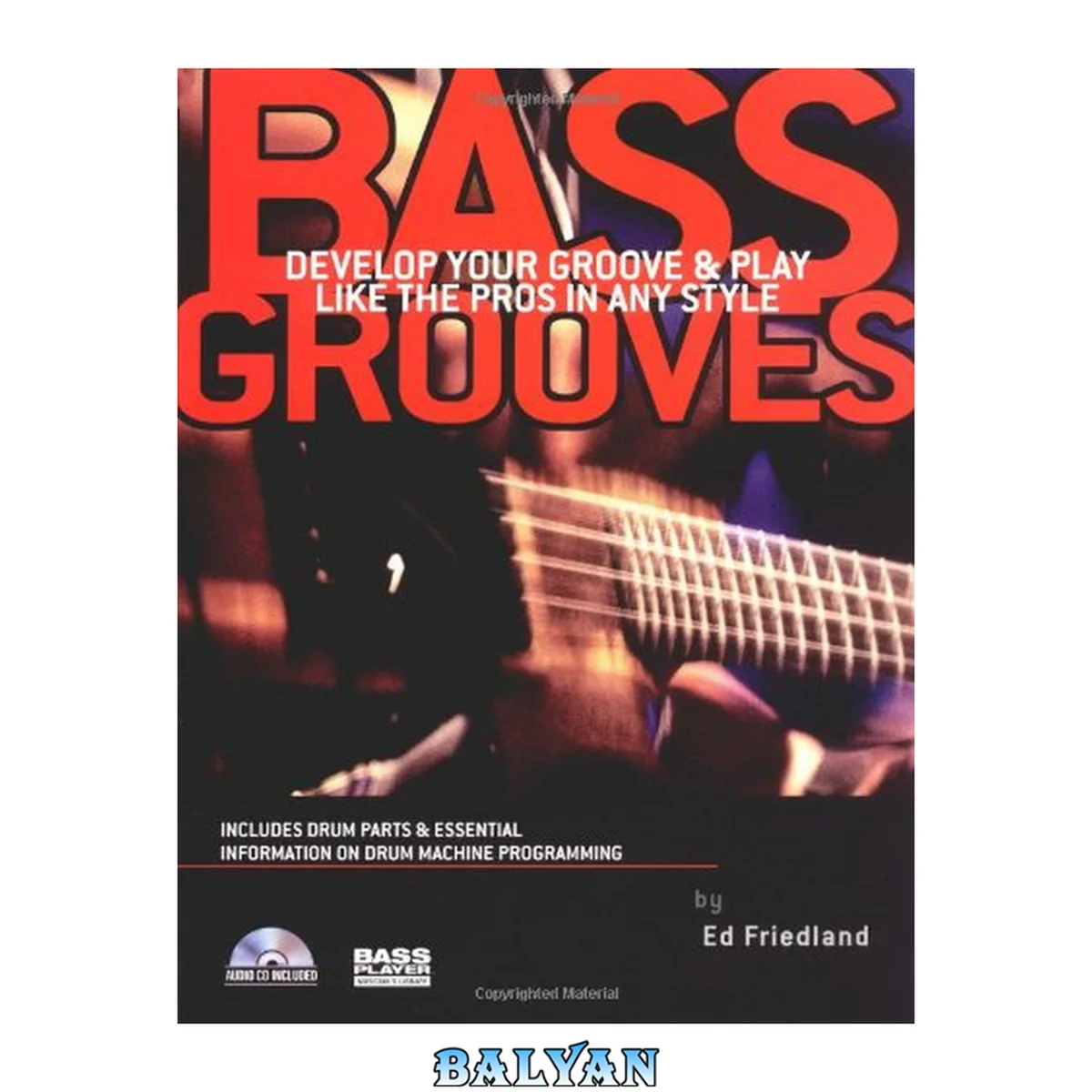 جلد کتاب Bass Grooves: Develop Your Groove and Play Like the Pros in Any Style Book/CD