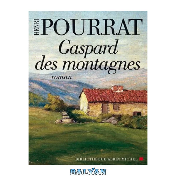 Gaspard des montagnes
