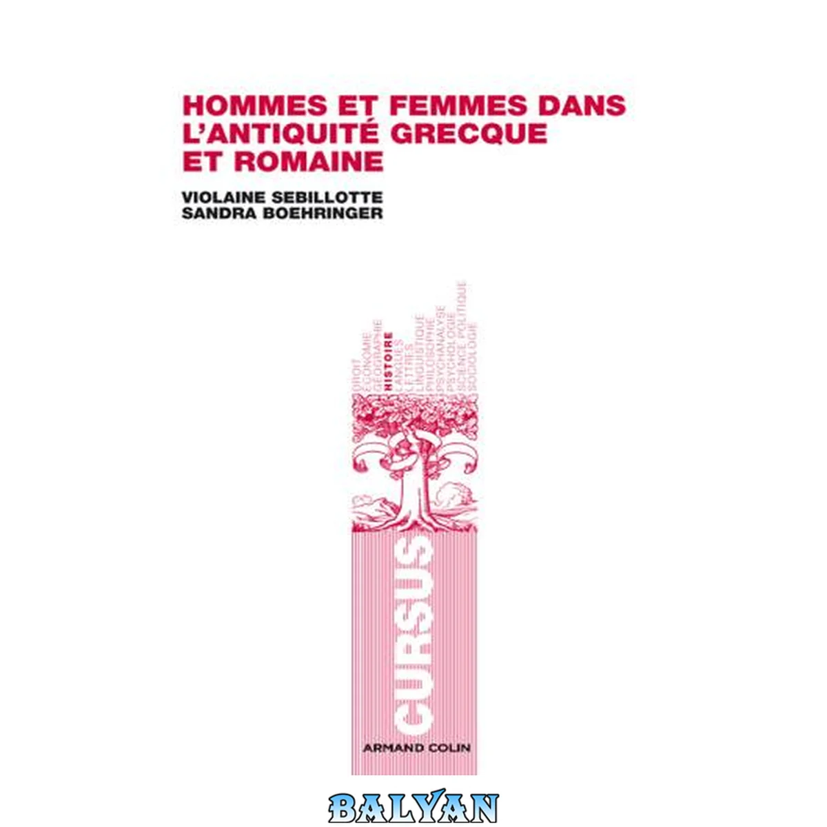 جلد کتاب Hommes et femmes dans l'Antiquité grecque et romaine: Le genre : méthode et documents (Cursus) (French Edition)