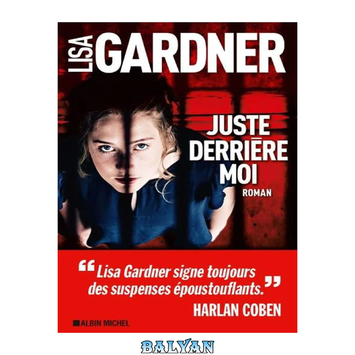 جلد کتاب Juste derrière moi (A.M.THRIL.POLAR)