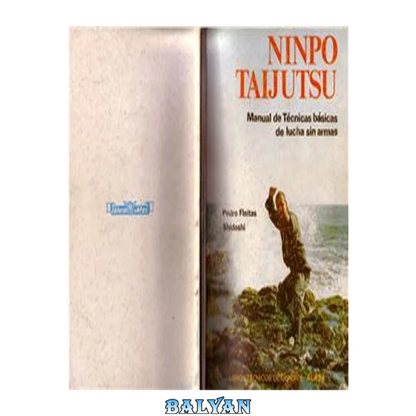 Ninpo Taijutsu: Manual de Técnicas básicas de lucha sin armas
