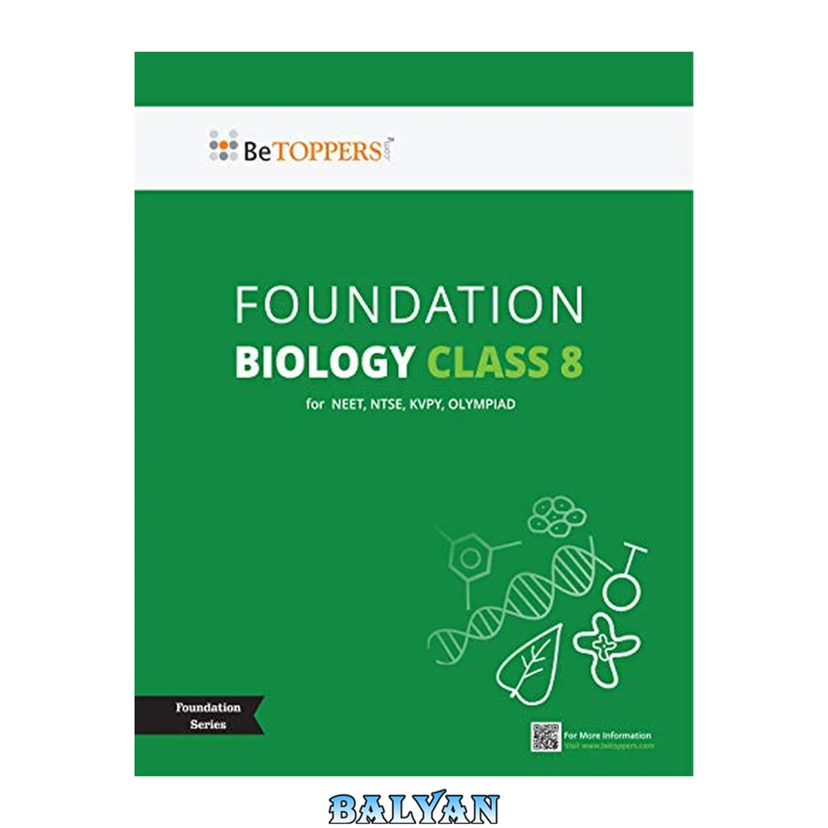 جلد کتاب Class 8 Biology - BeTOPPERS NEET Foundation Series - 2022 Edition