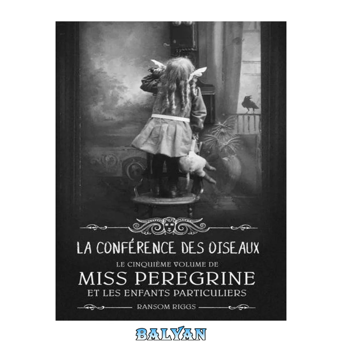جلد کتاب Miss Peregrine T05 La conférence des oiseaux