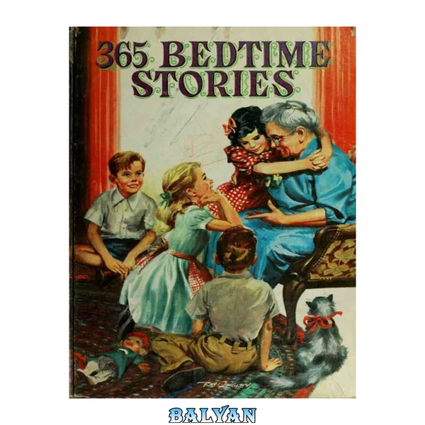 365 Bedtime Stories- Stories about the children on What-a-Jolly Street
