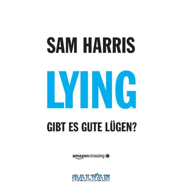 Lying - Gibt es gute Lügen?