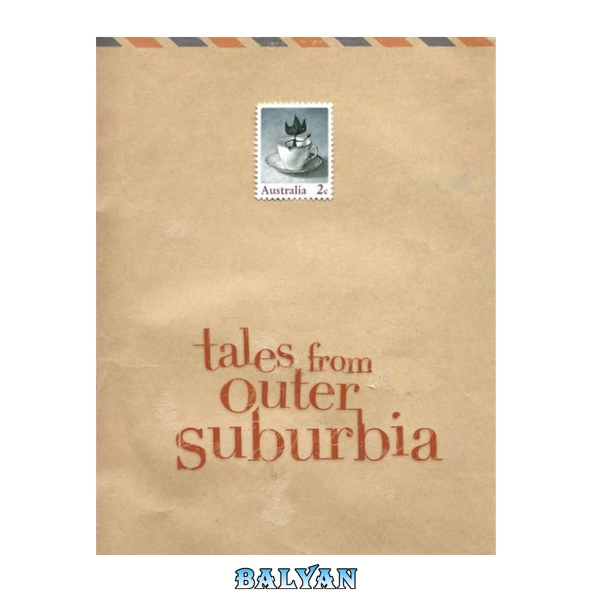 جلد کتاب Tales From Outer Suburbia
