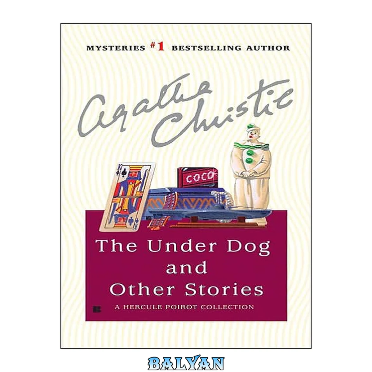جلد کتاب The under dog : and other stories : [featuring Hercule Poirot
