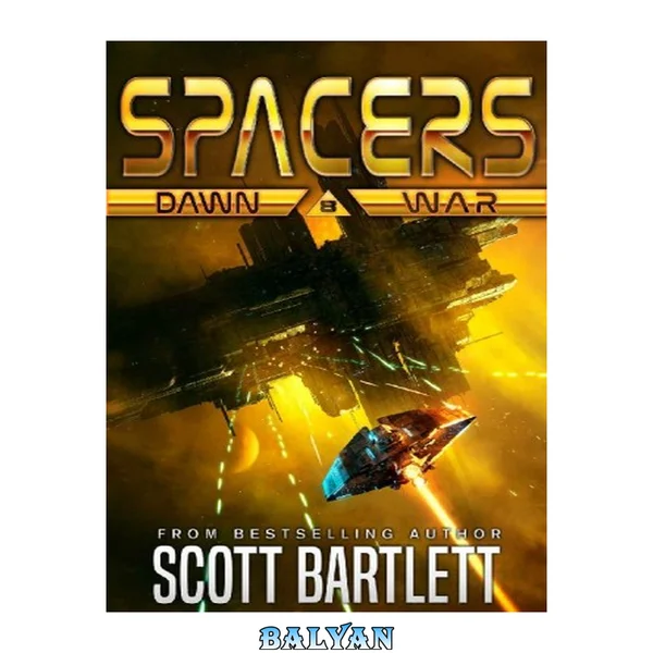 Spacers: Dawn War