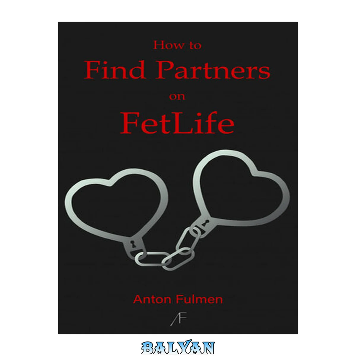 جلد کتاب How to Find Partners on FetLife