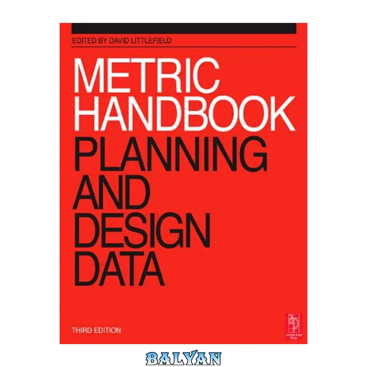 جلد کتاب Metric Handbook: Planning and Design Data, Third Edition