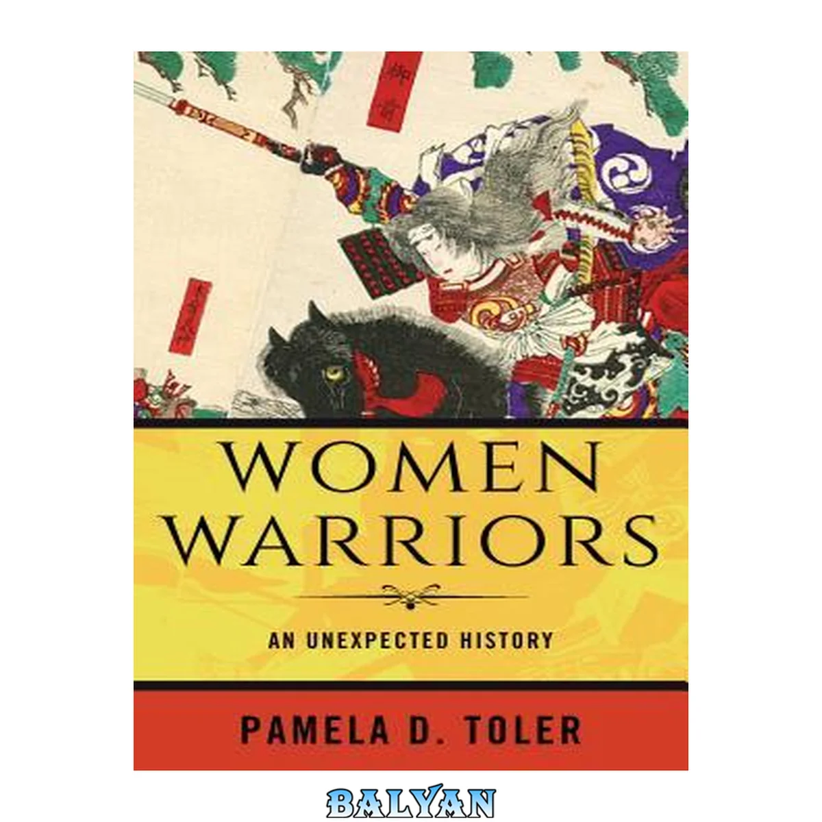 جلد کتاب Women Warriors : An Unexpected History