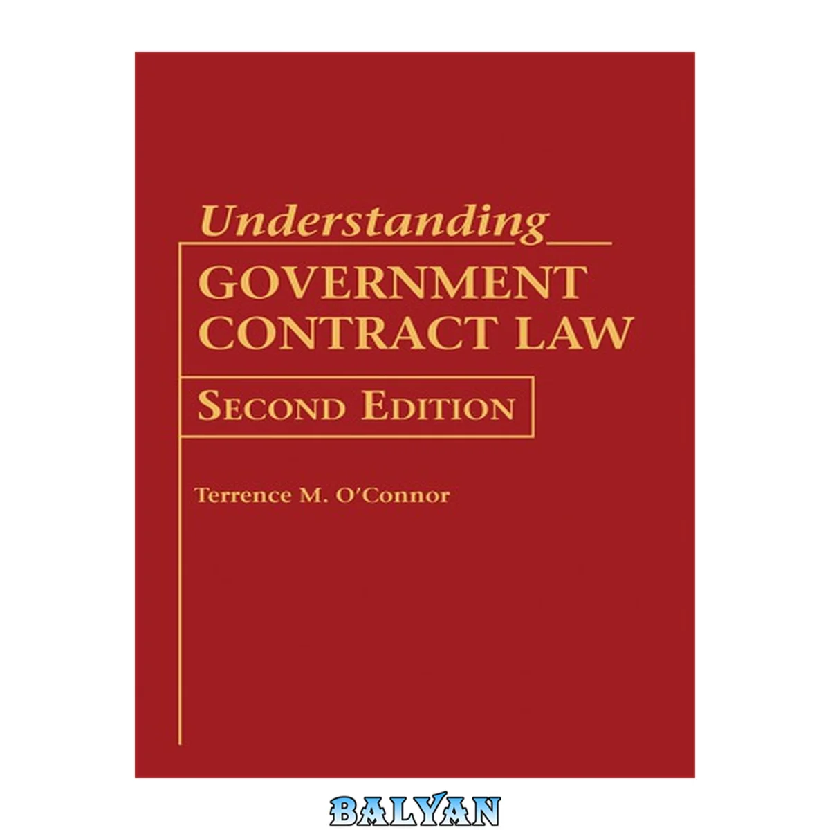 جلد کتاب Understanding Government Contract Law