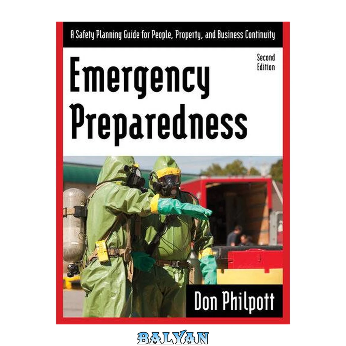 جلد کتاب Emergency preparedness : a safety planning guide for people, property, and business continuity