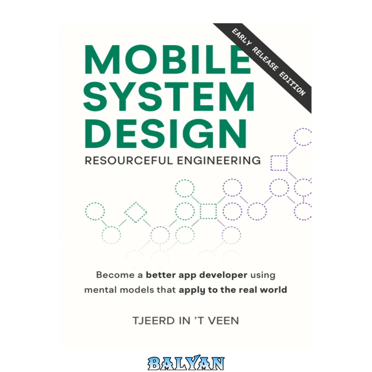 جلد کتاب Mobile System Design: Resourceful Engineering (Early Release Edition)