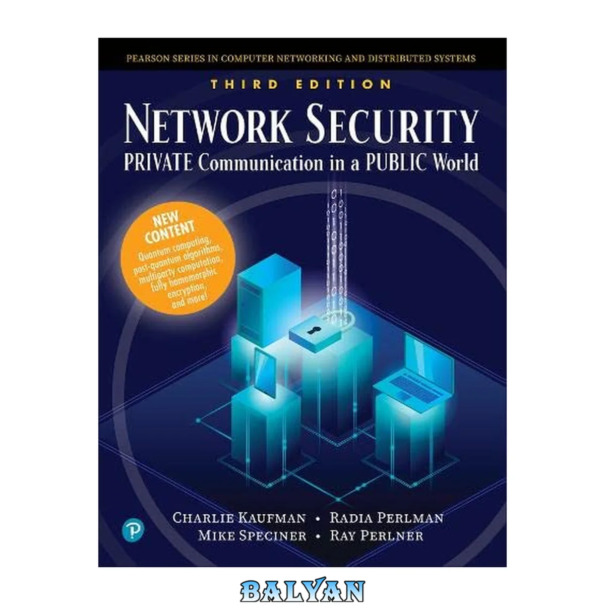جلد کتاب Network Security: Private Communications in a Public World, 3rd Edition