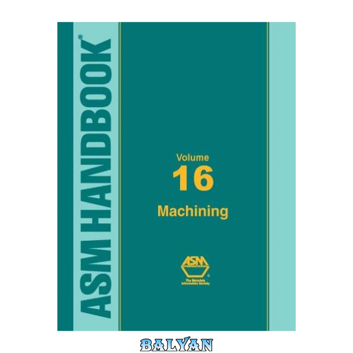 جلد کتاب ASM Handbook Volume 16: Machining Processes (Hardcover)