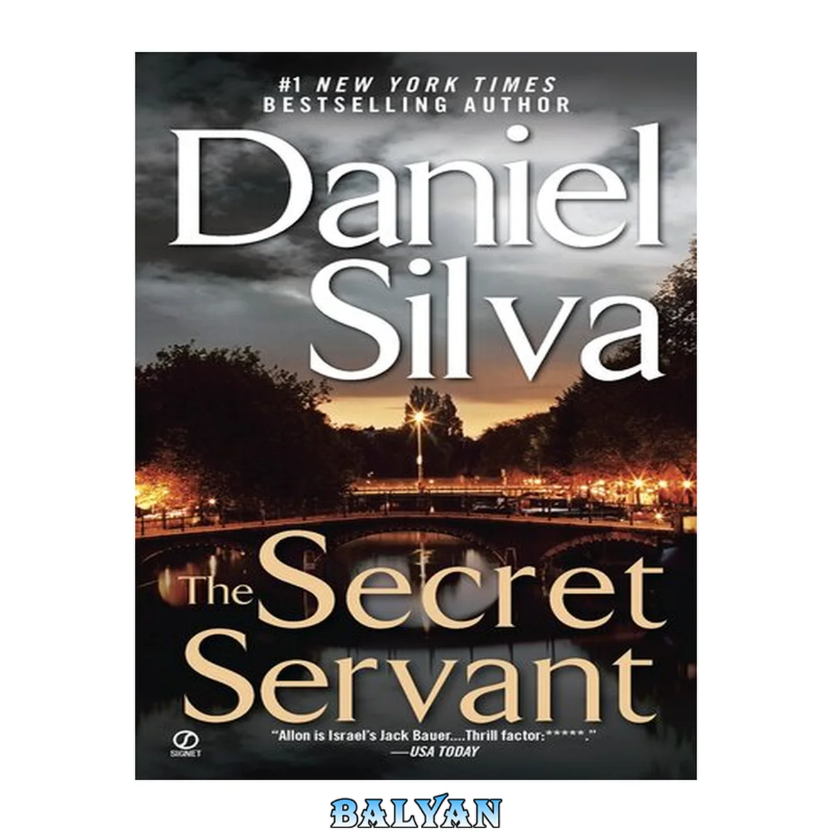 جلد کتاب The secret servant : Gabriel Allon Series, Book 7