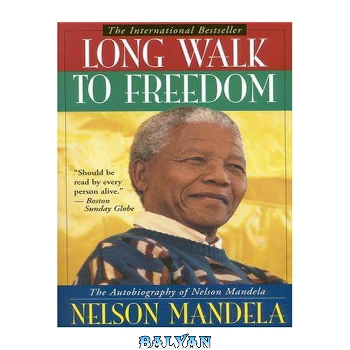 جلد کتاب The illustrated long walk to freedom: the autobiography of Nelson Mandela