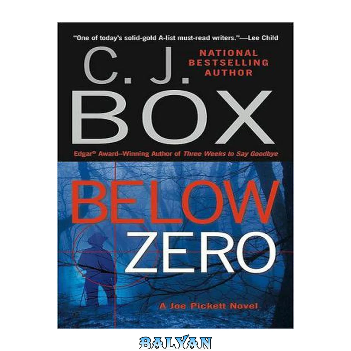 جلد کتاب Below Zero (A Joe Pickett Novel Book 9)
