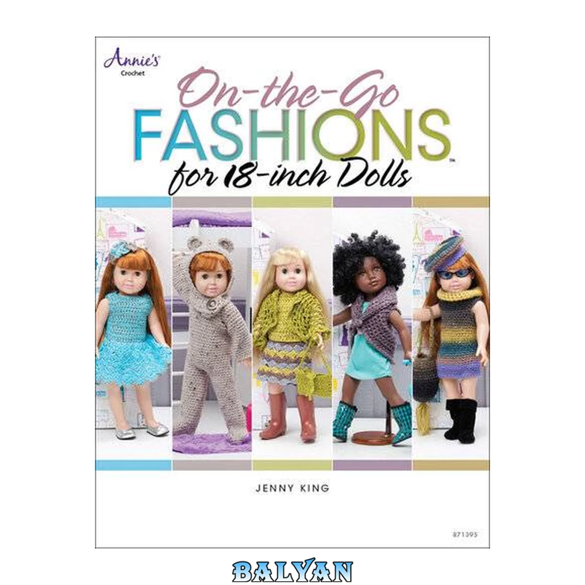 جلد کتاب On-the-Go Fashions for 18-Inch Dolls (Annie's Crochet)
