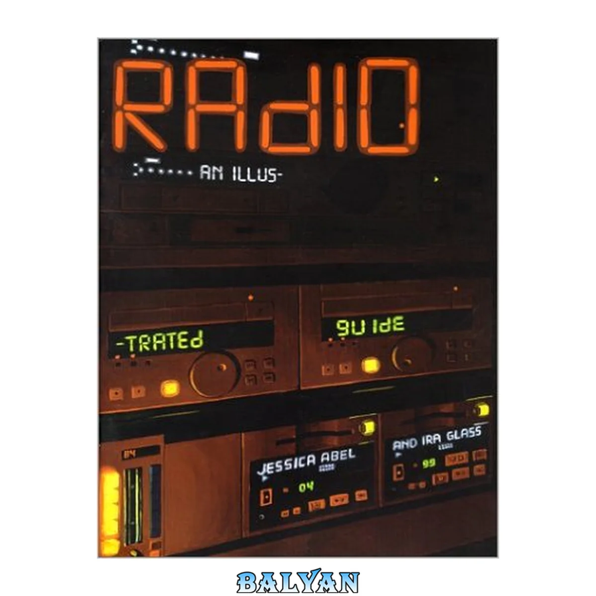 جلد کتاب Radio - An Illustrated Guide