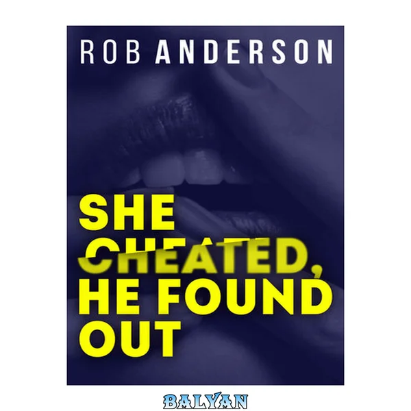 She Cheated, He Found Out