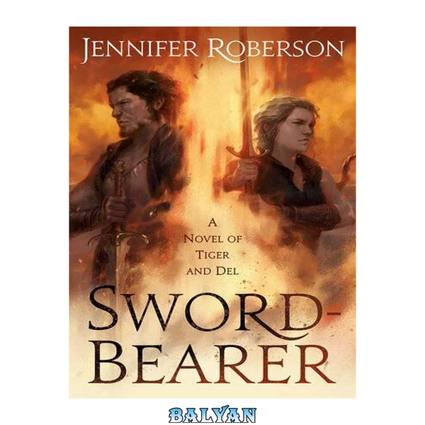 Sword-Bearer (Tiger and Del Book 8)