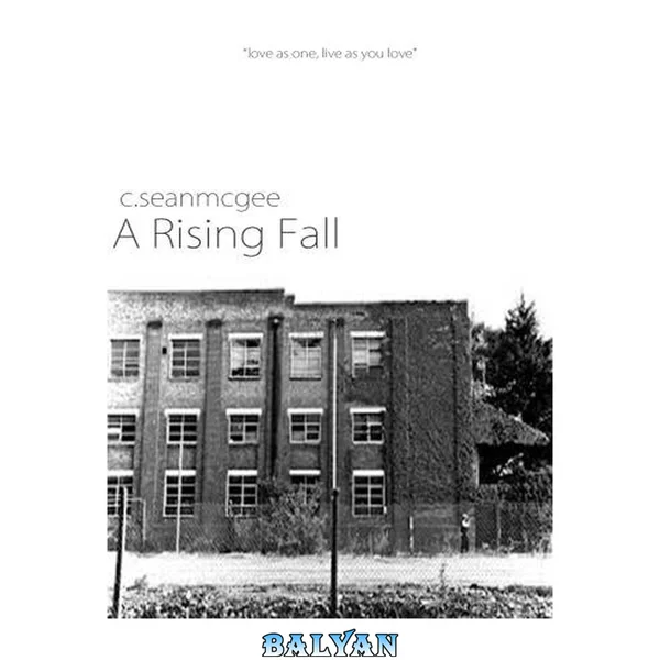 A Rising Fall