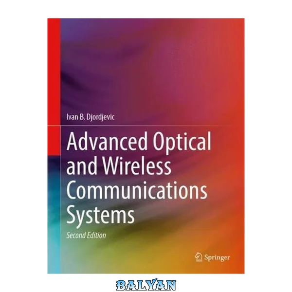 Advanced Optical and Wireless Communications Systems