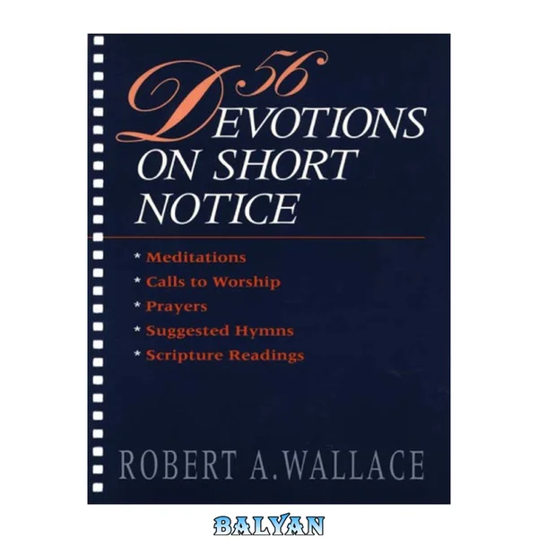 56 Devotions on Short Notice