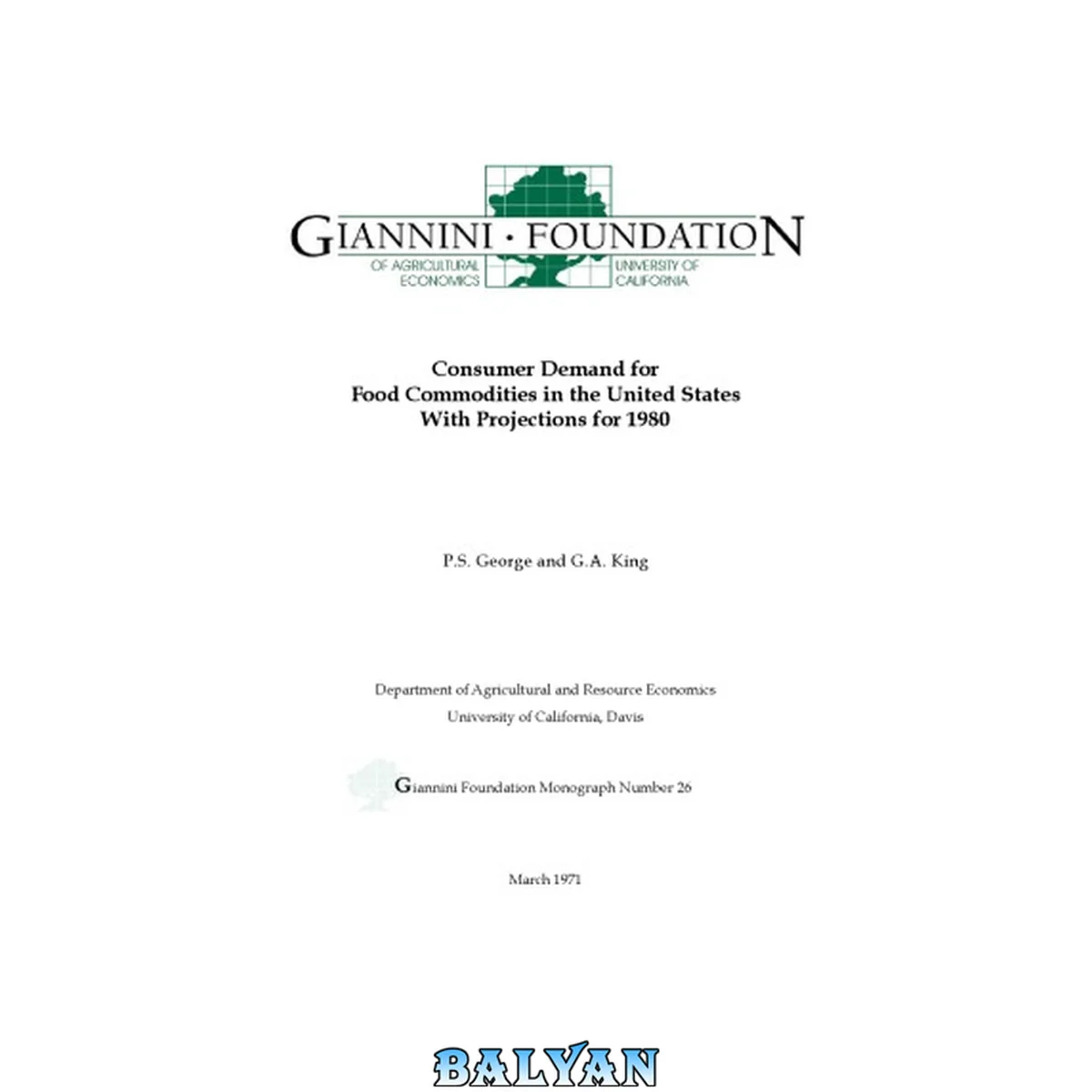 جلد کتاب Consumer demand for food commodities in the United States with projections for 1980 (Giannini Foundation monograph)