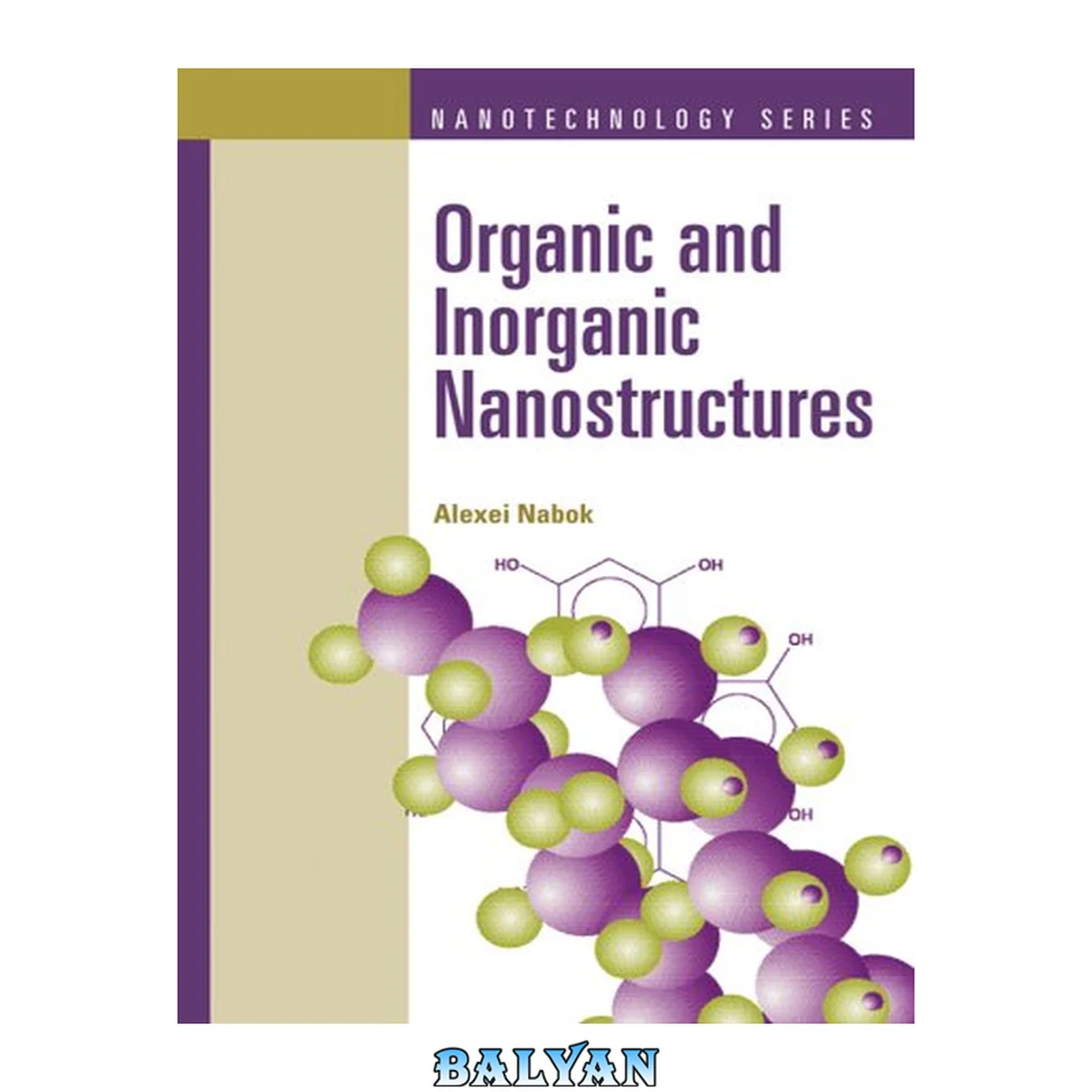 جلد کتاب Organic And Inorganic Nanostructures (Atrech House Mems)