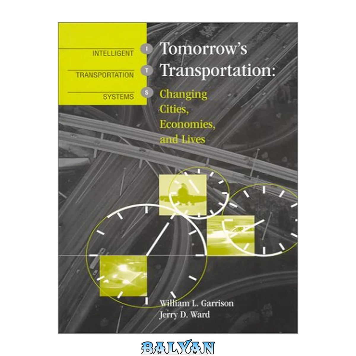 جلد کتاب Tomorrow's Transportation: Changing Cities, Economies, and Lives (Artech House Its Library)