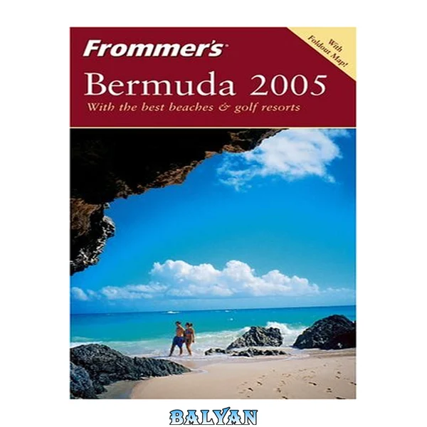 Frommer's Bermuda 2005 (Frommer's Complete)