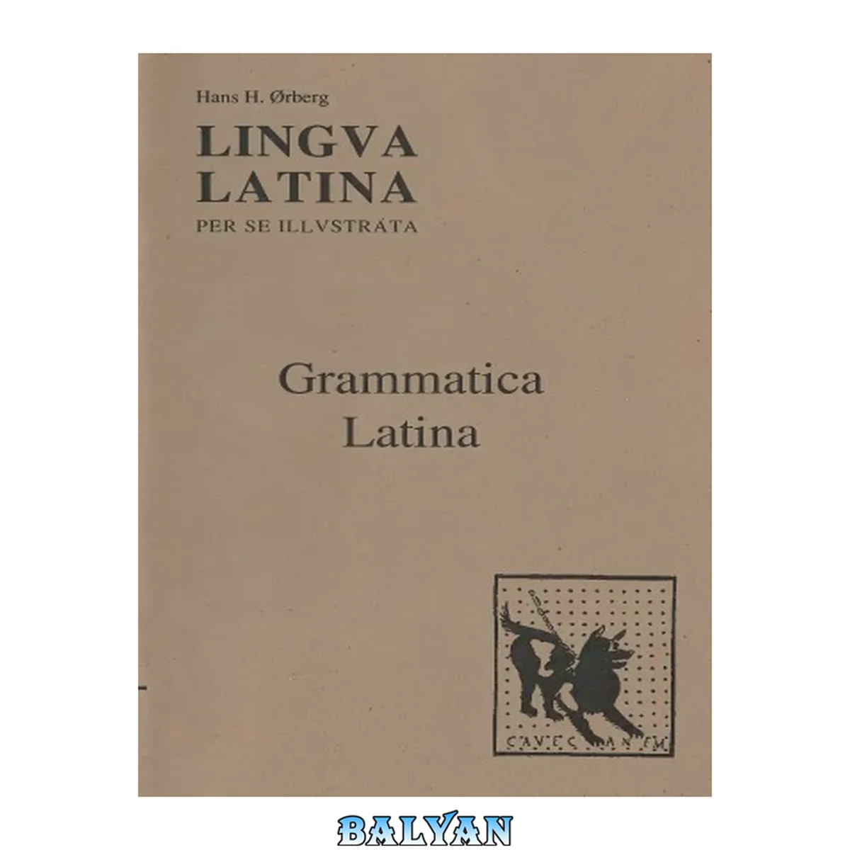 جلد کتاب Lingua Latina per se illustrata. Pars I: Familia Romana, Grammatica Latina (Pt.1) (Latin Edition)