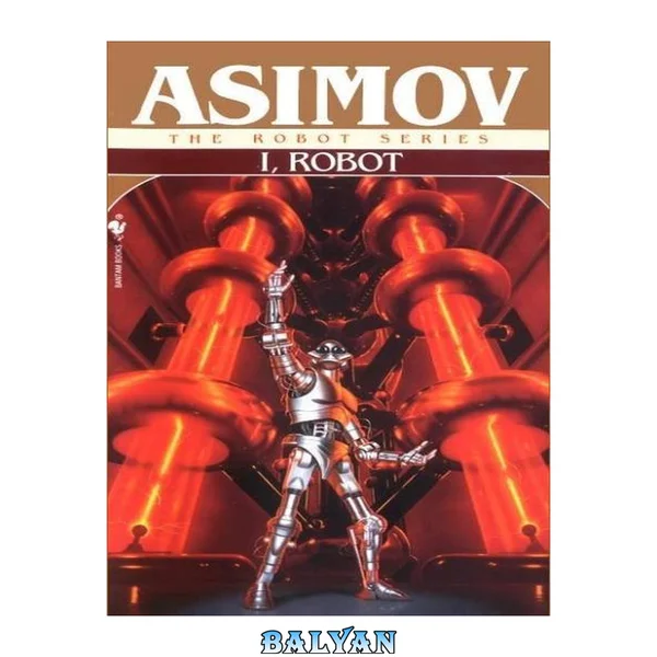 I, Robot (The Robot Series)