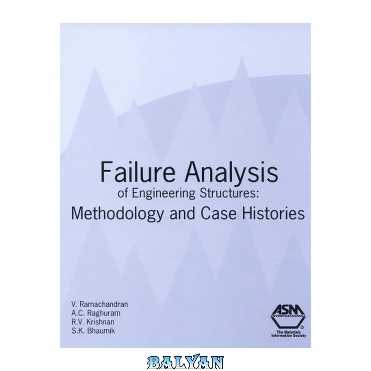 جلد کتاب Failure analysis of engineering structures : methodology and case histories