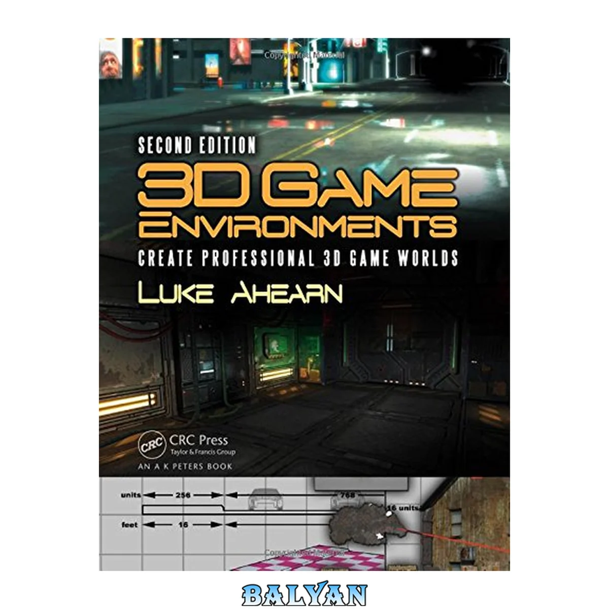 جلد کتاب 3D Game Environments : Create Professional 3D Game Worlds