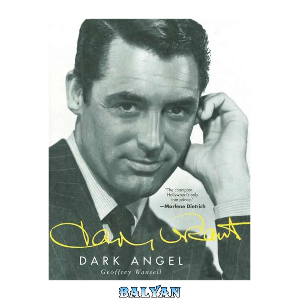 جلد کتاب Cary Grant : Dark Angel