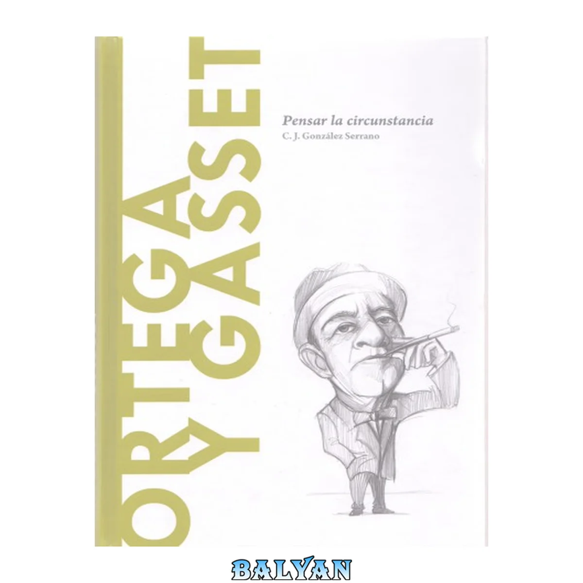 جلد کتاب Ortega y Gasset. Pensar la circunstancia 15