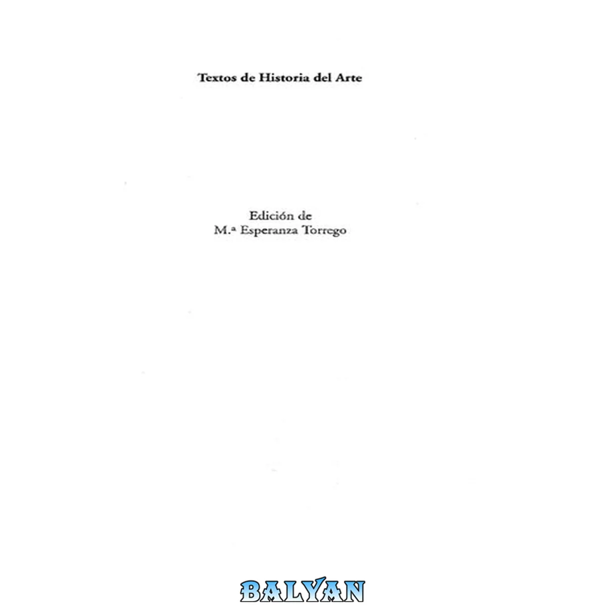 جلد کتاب Textos de Historia del Arte (La balsa de la Medusa) (Spanish Edition)
