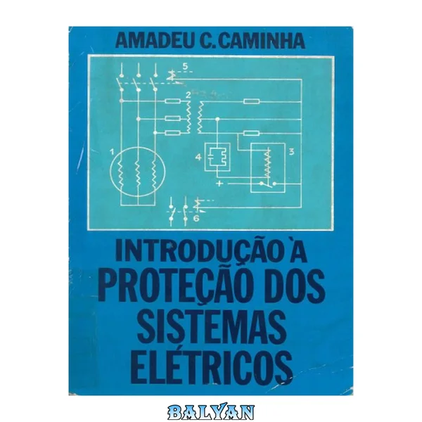 Introdução a proteção de sistemas elétricos