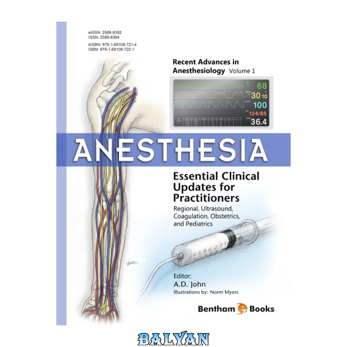 جلد کتاب Anesthesia: Essential Clinical Updates for Practitioners – Regional, Ultrasound, Coagulation, Obstetrics and Pediatrics (Recent Advances in Anesthesiology Book 1)