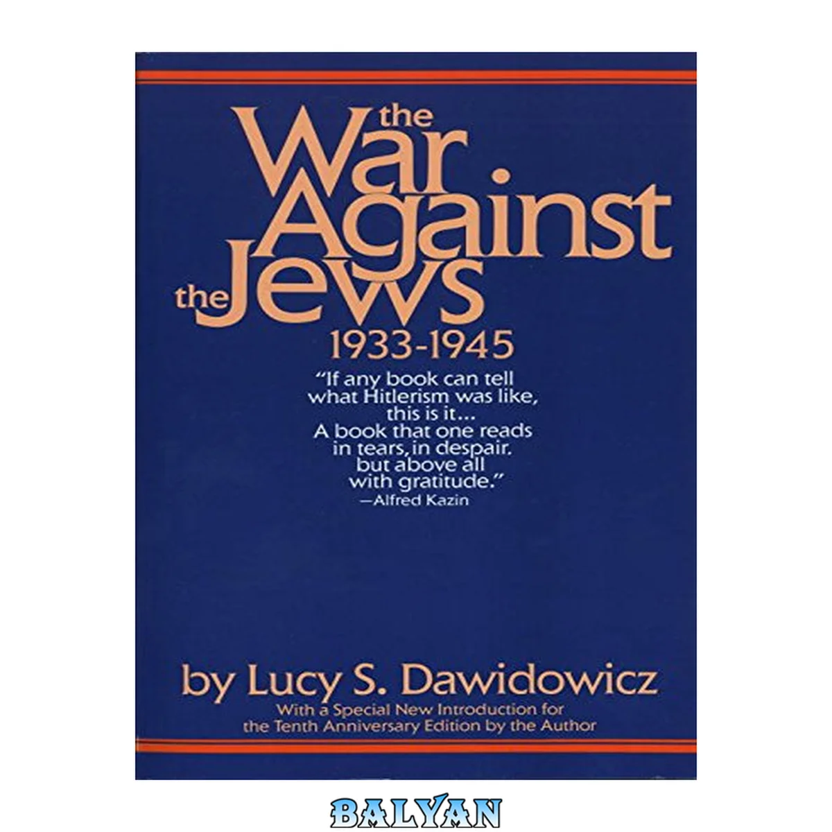 جلد کتاب The War Against the Jews: 1933-1945