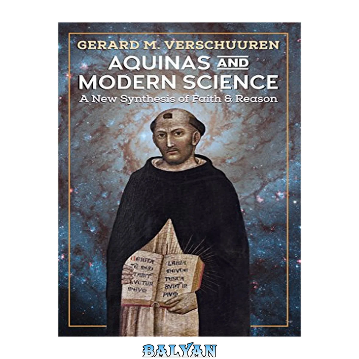 جلد کتاب Aquinas and modern science : a new synthesis of faith and reason