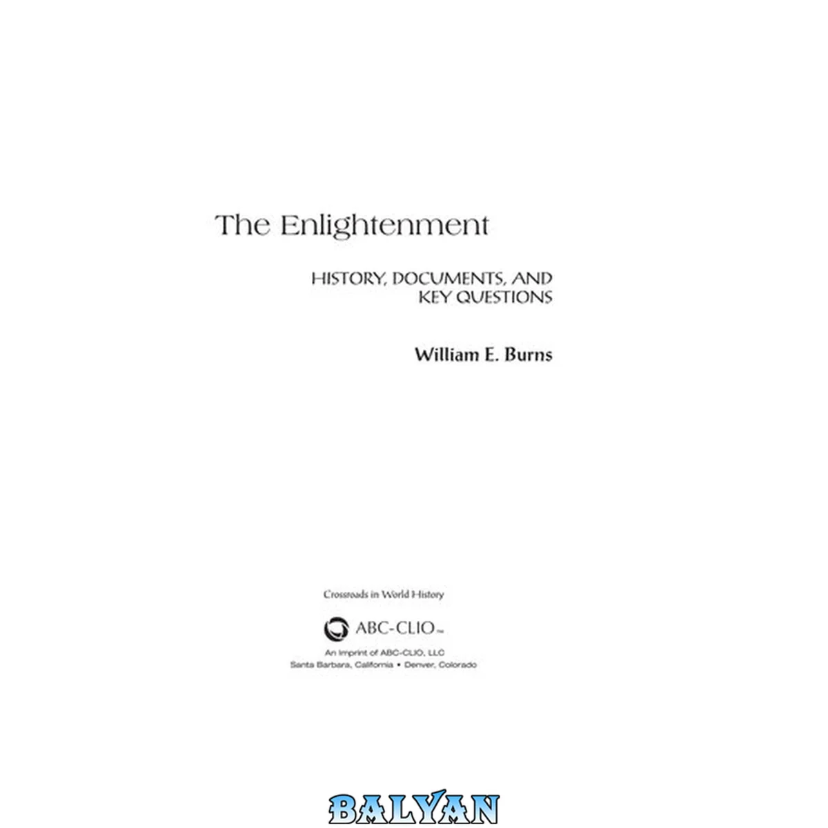 جلد کتاب The Enlightenment: History, Documents, and Key Questions (Crossroads in World History)