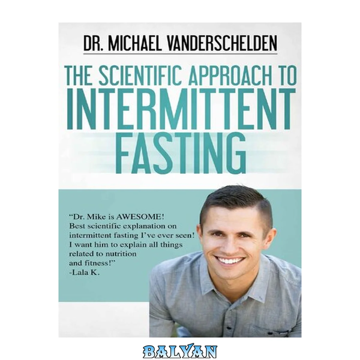 جلد کتاب The Scientific Approach to Intermittent Fasting