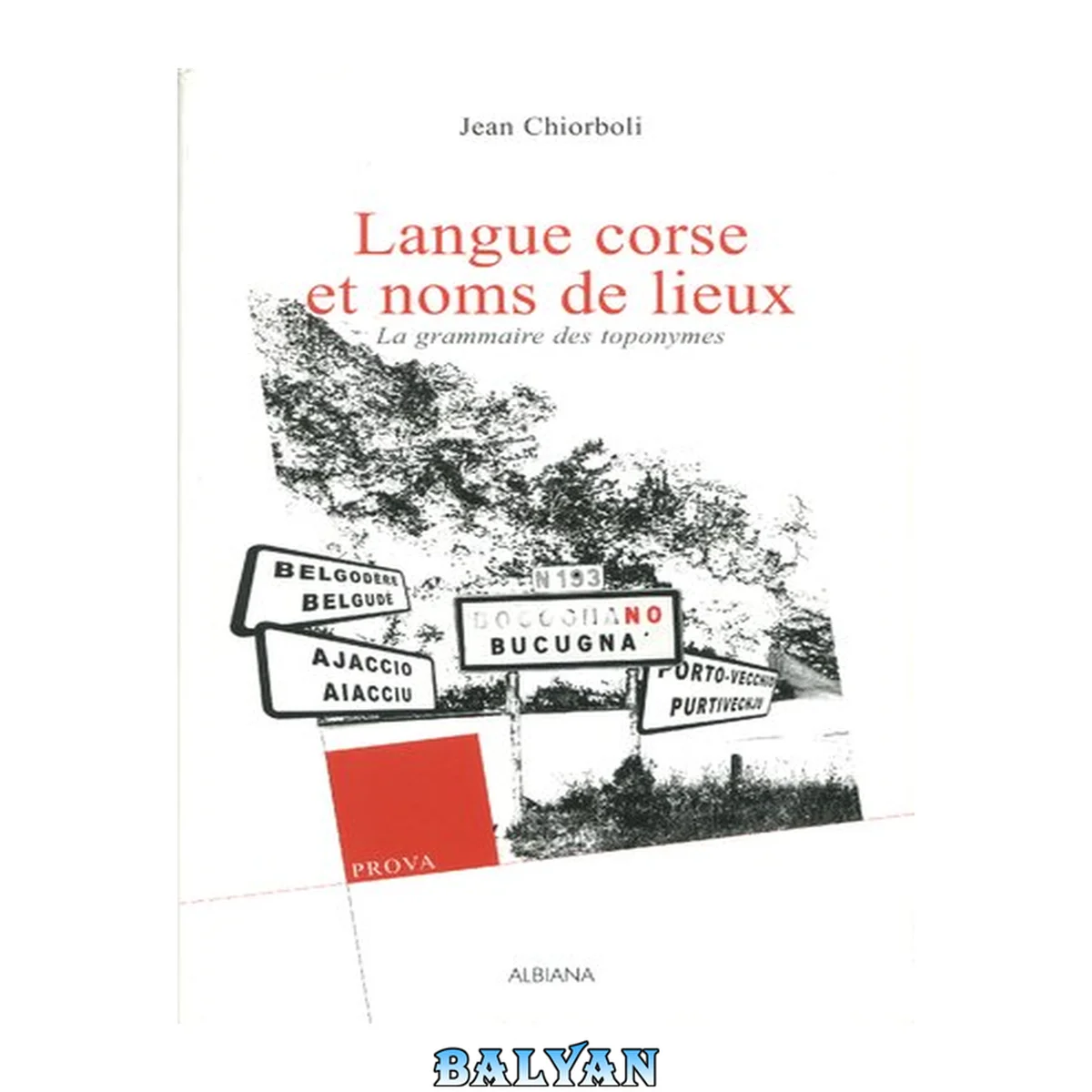جلد کتاب Langue corse et noms de lieux - La grammaire des toponymes (French Edition)