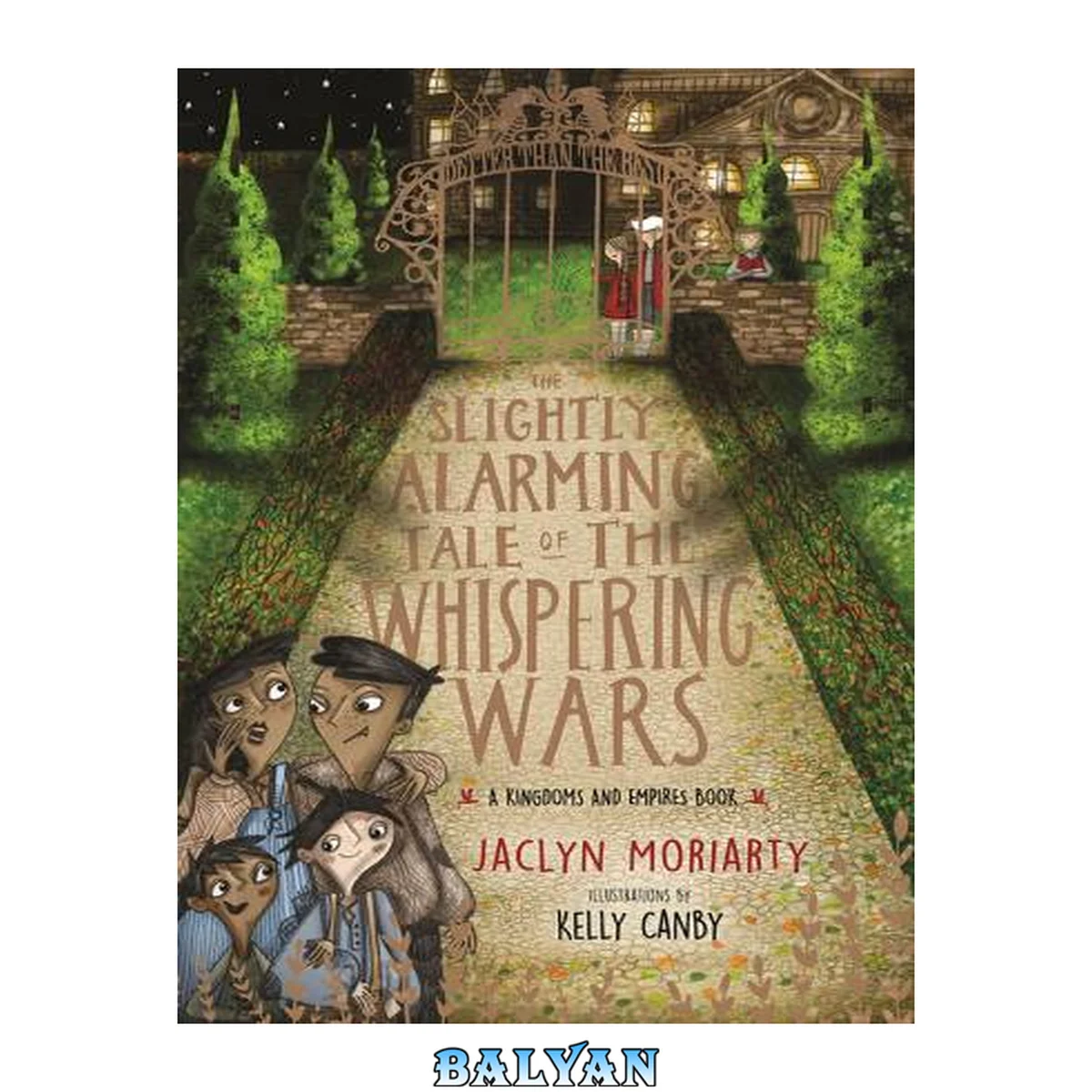 جلد کتاب The Slightly Alarming Tale of the Whispering Wars (Kingdoms &amp; Empires, #2)