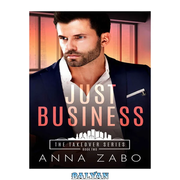 Just Business (The Takeover #2)